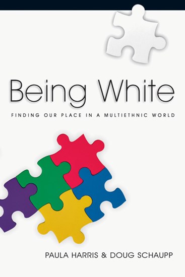 Being White: Finding Our Place In A Multiethnic World