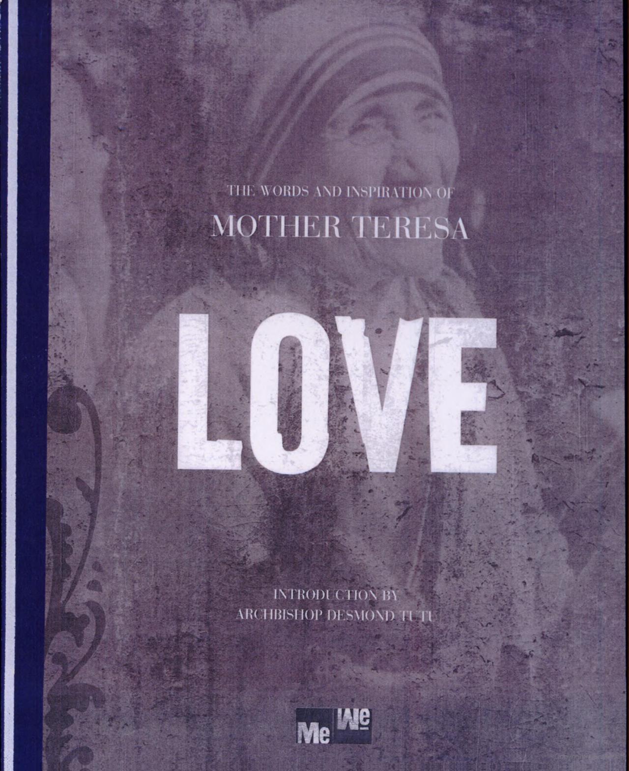 Love: The Words And Inspiration Of Mother Teresa