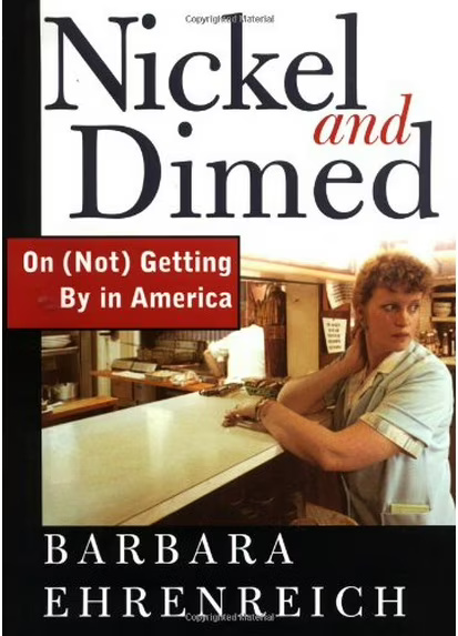 Nickel And Dimed: On (Not) Getting By In America