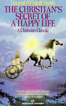 The Christian\'s Secret Of A Happy Life