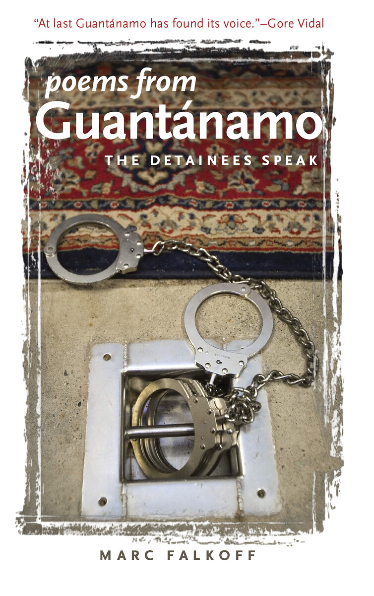 Poems From Guantanamo: The Detainees Speak