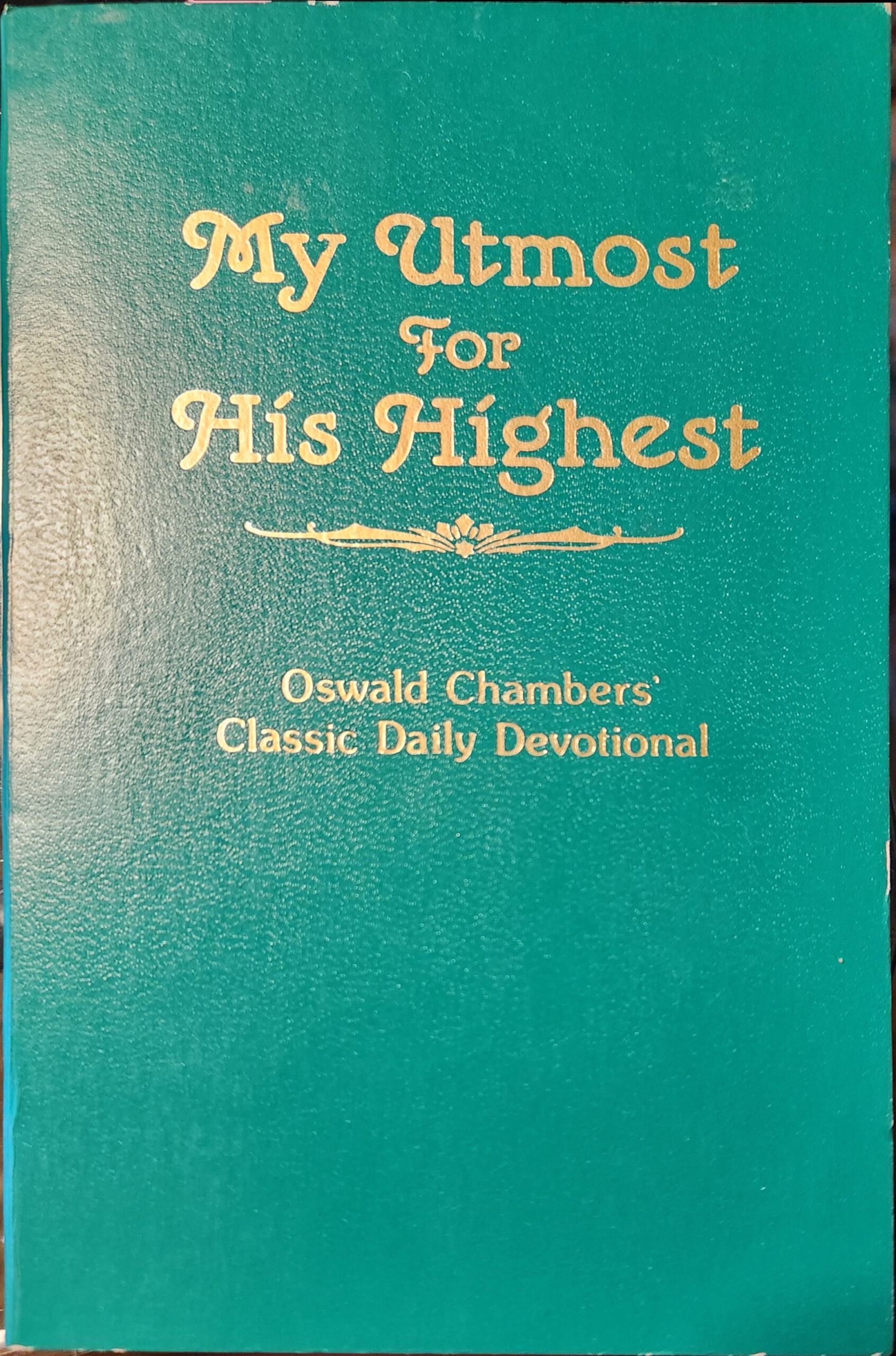 My Utmost For His Highest