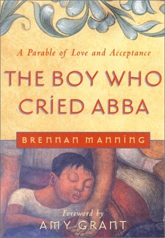 The Boy Who Cried Abba: A Parable Of Trust And Acceptance